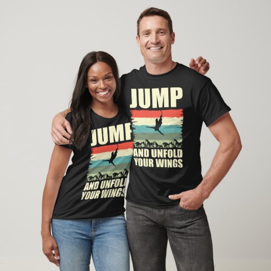 Jump And Unfold Your Wings Bungee Jumper Bungee Ju Tシャツ (ユニセックス)