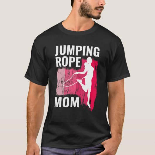 Jumping Rope mom rope jumpers for women jump rope Tシャツ (正面)