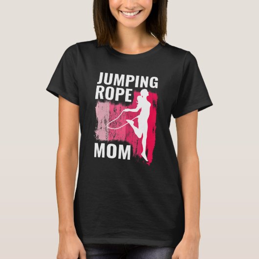 Jumping Rope mom rope jumpers for women jump rope  Tシャツ (正面)