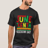 Junenth Is The Real Independence Day 1865 Freedom  Tシャツ (正面)