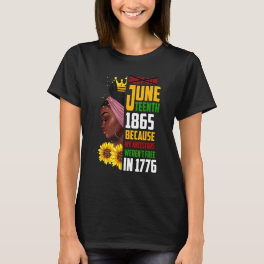 Juneteenth 1865 Remembering My Ancestors Black Fre Tシャツ (正面)