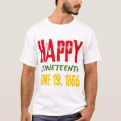 Juneteenth Breaking Every Chain Since 1865, 19 Jun Tシャツ (正面)