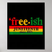 Juneteenth Free-ish Since 1865 Celebration Black M ポスター (正面)