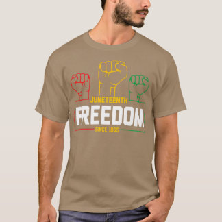 Juneteenth freedom since 1865  tシャツ