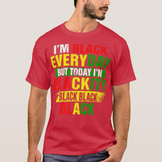 Juneteenth I'm Blackity Black Power African Americ Tシャツ