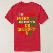 Juneteenth I'm Blackity Black Power African Americ Tシャツ (デザイン正面)