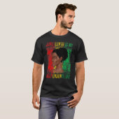 Juneteenth Is My Independence Day African Flag Bla Tシャツ (正面フル)