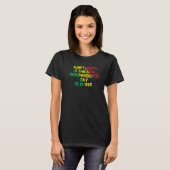 Juneteenth Is The Real Independence Day 6 19 1865  Tシャツ (正面フル)