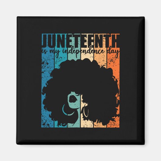 Juneteenth My Independence Day Retro Afro Women Me マグネット (正面)