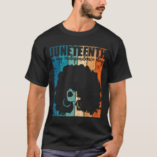 Juneteenth My Independence Day Retro Afro Women Me Tシャツ