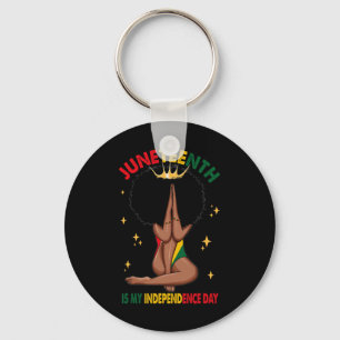 Juneteh Is My Independence Day - Black Girl Bla キーホルダー