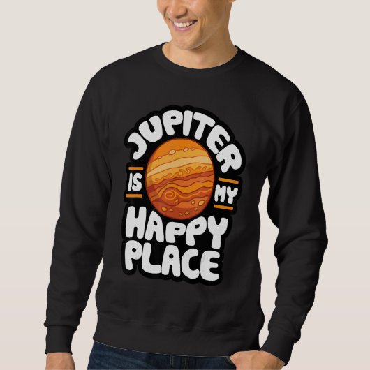Jupiter Is My Happy Place  Astrology 1 スウェットシャツ (正面)