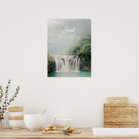 Just呼吸の励ましの引用文自然滝 ポスター (キッチン)