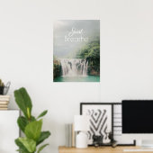 Just呼吸の励ましの引用文自然滝 ポスター (ホームオフィス)