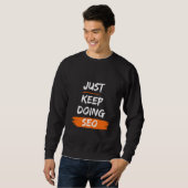 Just 保 Doing SEO - Men's Basic Sweatshirt スウェットシャツ (正面フル)