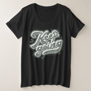 Just 保 going lセルフやる気を起こさせる引用文l black プラスサイズTシャツ