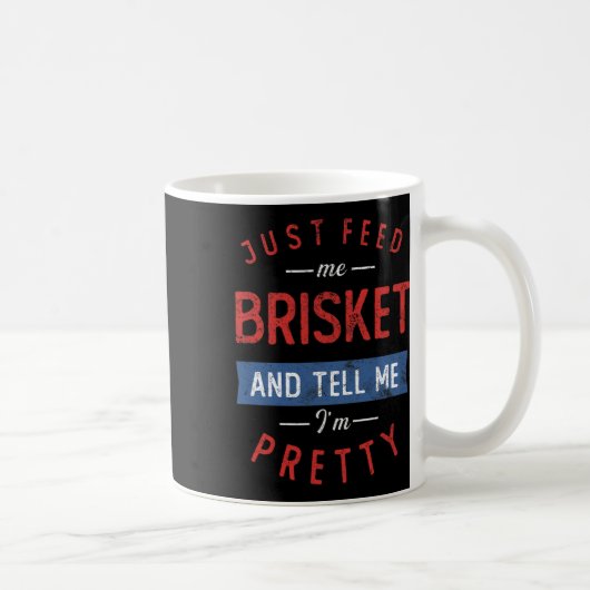 Just 食べ物を与え Me Brisket Bbq Lover Smoker Pitmaster コーヒーマグカップ (右)