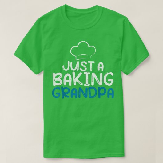 Just a Baking Grandpa Cooking Baking Baker Grandfa Tシャツ (デザイン正面)