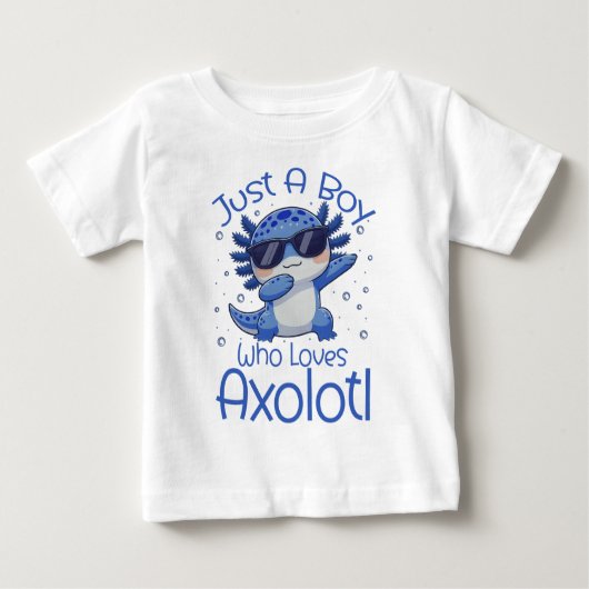 Just A Boy Who Loves Axolotl  ベビーTシャツ (正面)