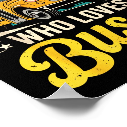 Just A Boy Who Loves Buses School Bus Driver Costu ポスター (角)