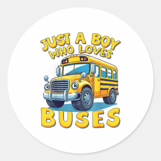 Just A Boy Who Loves Buses School Bus Lover Kids B ラウンドシール (正面)