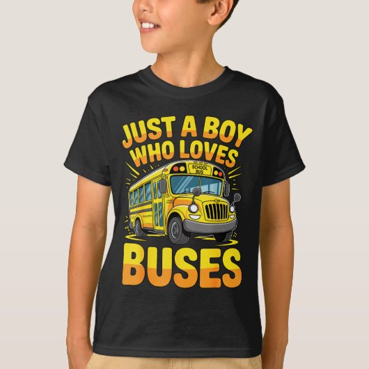 Just A Boy Who Loves Buses School Bus Tシャツ (正面)
