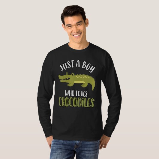 Just A Boy Who Loves Crocodiles   Cute Crocodile   Tシャツ (正面フル)