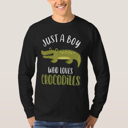 Just A Boy Who Loves Crocodiles   Cute Crocodile   Tシャツ (正面)