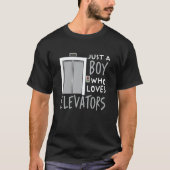 Just A Boy Who Loves Elevators Elevator Inspector Tシャツ (正面)