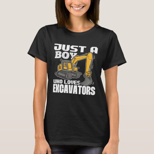 Just A Boy Who Loves Excavators Construction Vehic Tシャツ (正面)