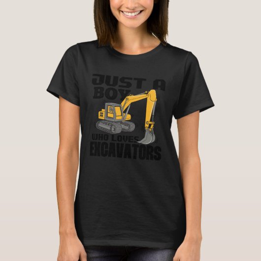 Just A Boy Who Loves Excavators Construction Vehic Tシャツ (正面)