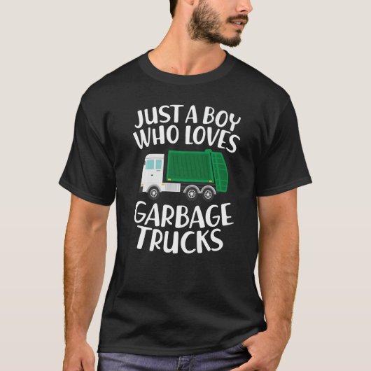 Just a Boy Who Loves Garbage Trucks Funny Garbage  Tシャツ (正面)