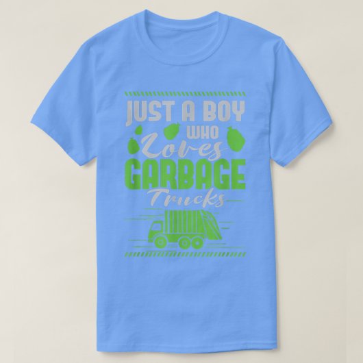 Just A Boy Who Loves Garbage Trucks Garbage Trucks Tシャツ (デザイン正面)