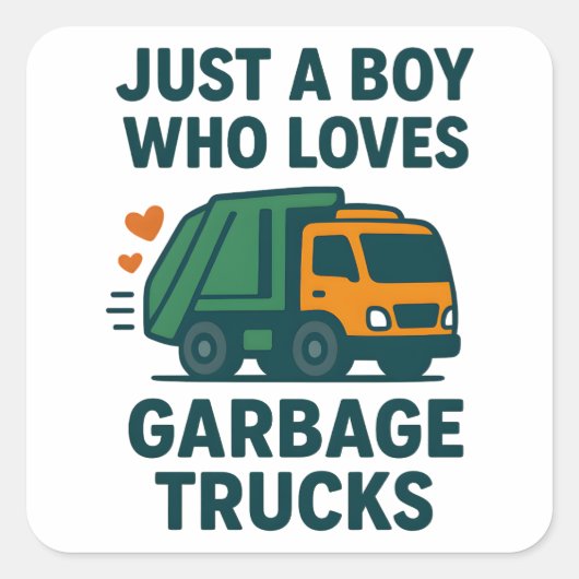 Just a Boy Who Loves Garbage Trucks Kids           スクエアシール (正面)