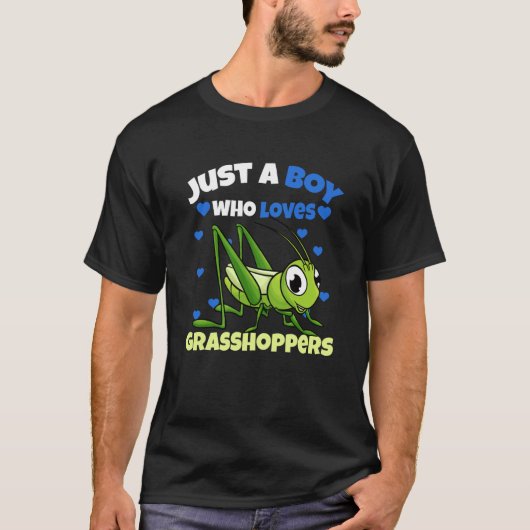 Just A Boy Who Loves Grasshoppers Tシャツ (正面)