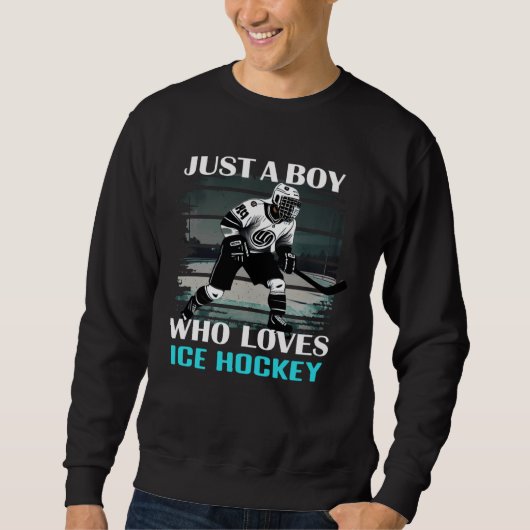 Just A Boy Who Loves Ice Hockey  Hockey  Coach スウェットシャツ (正面)