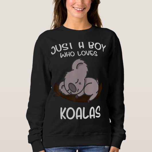Just a Boy Who Loves Koalas スウェットシャツ (正面)