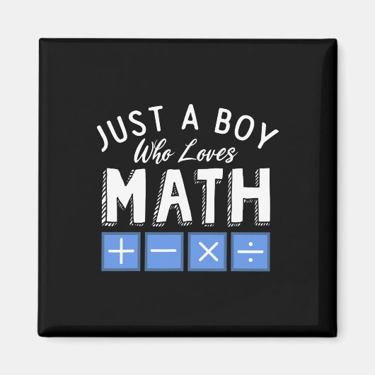 Just A Boy Who Loves Math Algebra Funny Mathematic マグネット (正面)