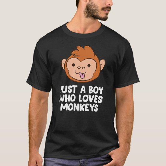Just a Boy Who Loves Monkeys Cute Monkey Tシャツ (正面)