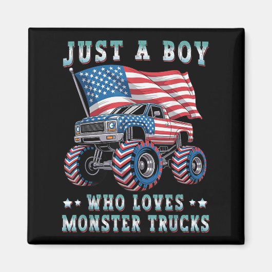 Just A Boy Who Loves Monster Trucks American Flag  マグネット (正面)