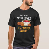 Just A Boy Who Loves Mozzarella Sticks Tシャツ (正面)
