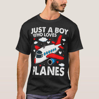 Just A Boy Who Loves Planes Airplane Aircraft Love Tシャツ