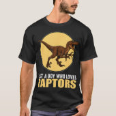 Just A Boy Who Loves Raptors Raptor Tシャツ (正面)