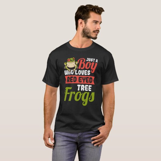 Just a Boy who loves Red Eyed Tree Frog Tシャツ (正面フル)