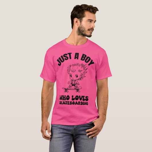 Just a boy who loves skateboarding tシャツ (正面フル)