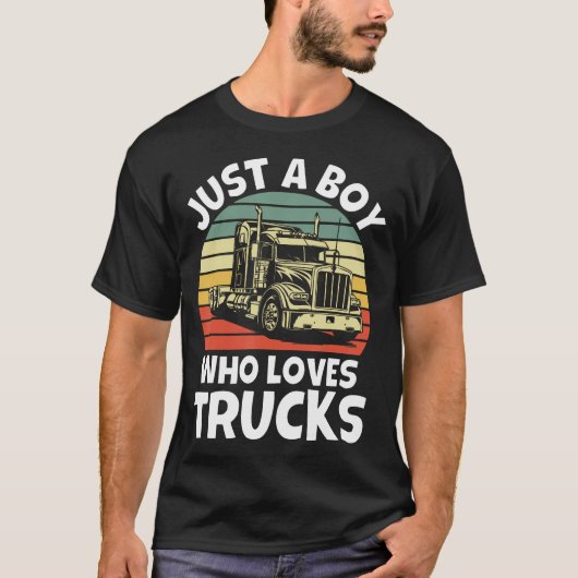 Just A Boy Who Loves Trucks - Semi Trucker Kids To Tシャツ (正面)