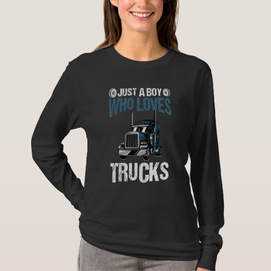 Just A Boy Who Loves Trucks Truck 4 Tシャツ (正面)