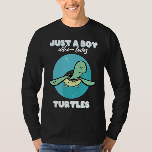 Just a boy who loves turtles  funny turtle costume tシャツ (正面)