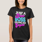 Just a brow boss building her empire  aesthetic tシャツ (正面)