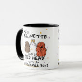 "Just a Brunette and a Red Head"マグカップ マグカップ (正面左)